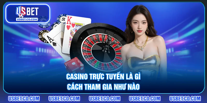 Casino Trực Tuyến