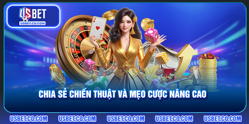 Thông tin chia sẻ chiến thuật và mẹo cược nâng cao