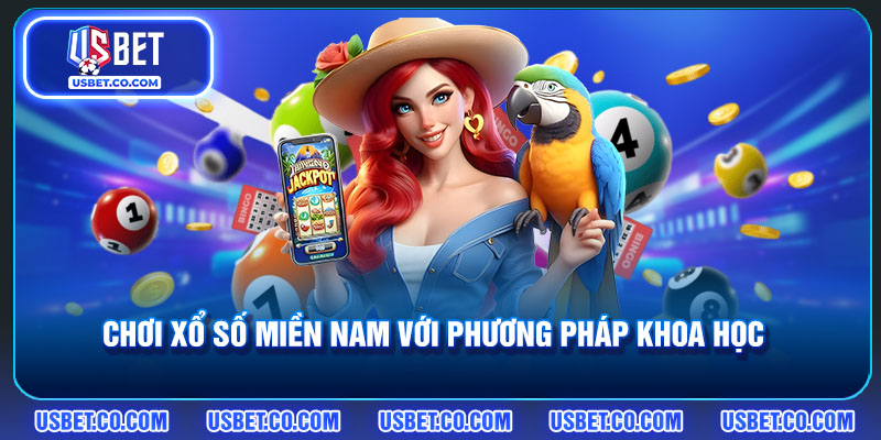 Chơi xổ số miền Nam với phương pháp khoa học